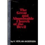 By H. Verlan Andersen - The Great and Abominable Church of the Devil (1905-06-09