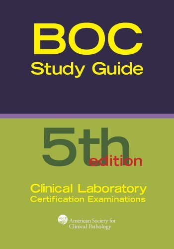 Board of Certification Study Guide for Clinical Laboratory Certification Examina