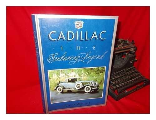 Cadillac: The Enduring Legend Wright, Nicky