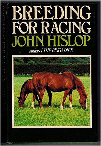 Breeding for racing Hislop, John