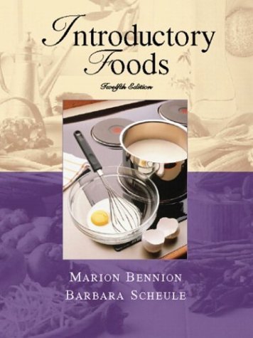 Introductory Foods Bennion, Marion and Scheule, Barbara