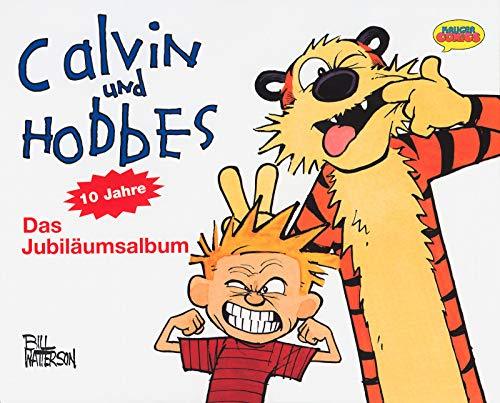 Calvin und Hobbes 10 Jahre. Das Jubiläumsalbum. Watterson, Bill