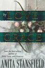 By Love and Grace [Paperback] Stansfield, Anita