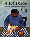 The Eggs: A Greek Folk Tale Retold and Illustrated Aliki