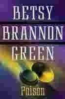 Poison Betsy Brannon Green