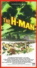 The H-Man [VHS Tape]