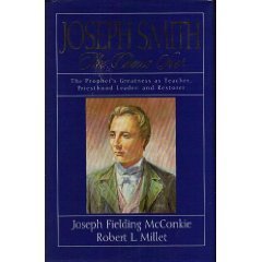 Joseph Smith: The Choice Seer McConkie, Joseph Fielding and Millet, Robert L.