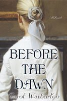 Before the Dawn [Paperback] Warburton, Carol