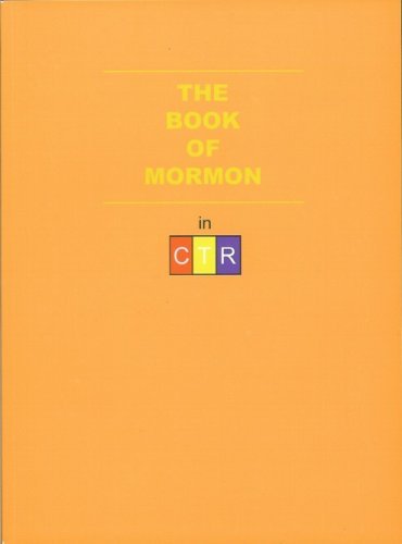 Book of Mormon in CTR [Color Text Referencing] [Paperback] William Rhett McDermo