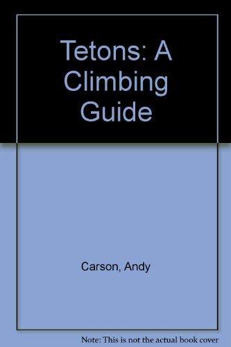 Climber's Guide to Tahoe Rock Carson, Andy; Liu, Rick and Thuermer, Angus
