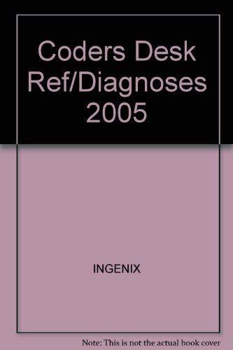 Coders' Desk Reference for Diagnoses 2005 [Paperback] Medicode and Staff of Inge