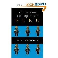 History of the Conquest of Peru (2 volume set) [Hardcover] William H. Prescott a