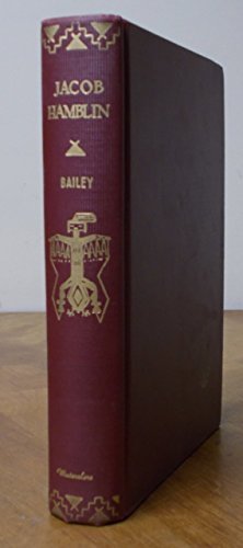 Jacob Hamblin Buckskin Apostle Bailey, Paul