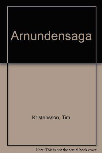 Arnundensaga Kristensson, Tim