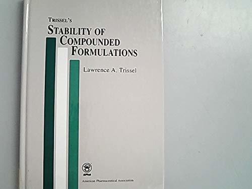 Trissel's Stability of Compounded Formulations [Hardcover]