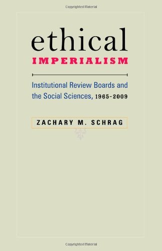 Ethical Imperialism: Institutional Review Boards and the Social Sciences, 19652