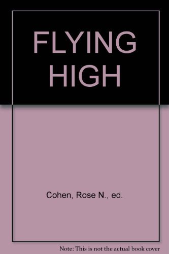 FLYING HIGH (AN ANTHOLOGY OF AVIATION LITERATURE) AIR-AGE EDUCATION SERIES [Hard