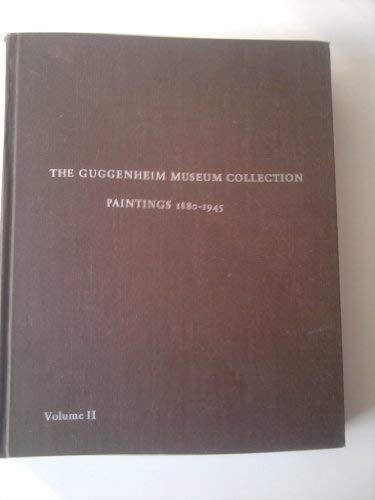 The Guggenheim Museum Collection: Paintings, 1880-1945 (Volume 1) [Hardcover] Ru