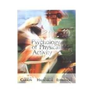 The Psychology of Physical Activity and Exercise [Hardcover] Albert V. Carron; H