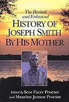 Revised and Enhanced History of Joseph Smith by His Mother Lucy Mack Smith; Nibl