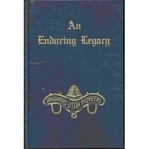 An Enduring Legacy Volume Twelve (12) - Daughters of Utah Pioneers [Hardcover] S