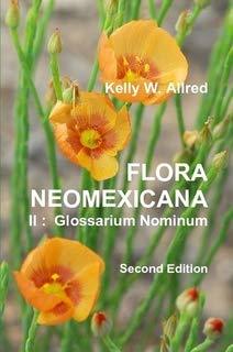 Flora Neomexicana II : Glossarium Nominum [Paperback] Kelly W. Allred