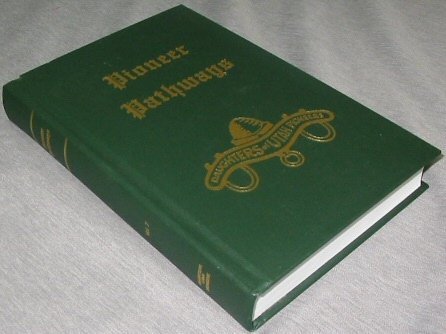 Pioneer Pathways - Vol 7 [Hardcover] Daughters of Utah Pioneers