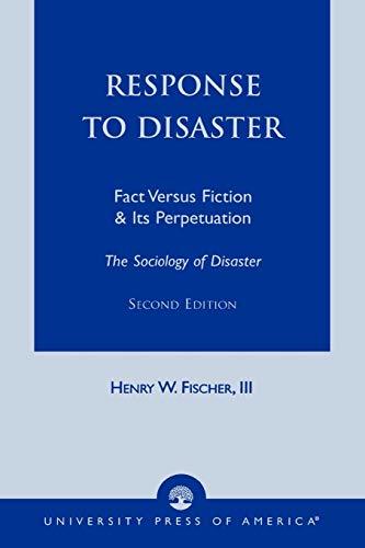 Response to Disaster [Paperback] Fischer III, Henry W.