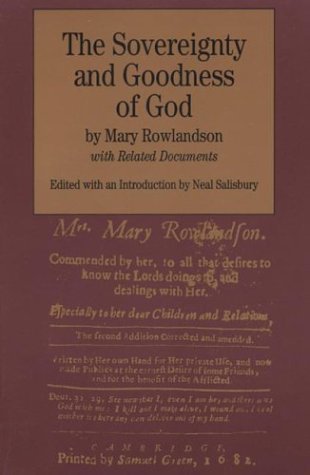 The Sovereignty and Goodness of God: with Related Documents (Bedford Series in H