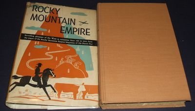 Rocky Mountain Empire: Revealing glimpses of the West in transition from old to