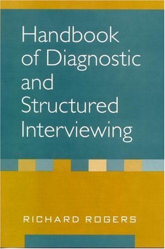 Handbook of Diagnostic and Structured Interviewing Rogers, Richard