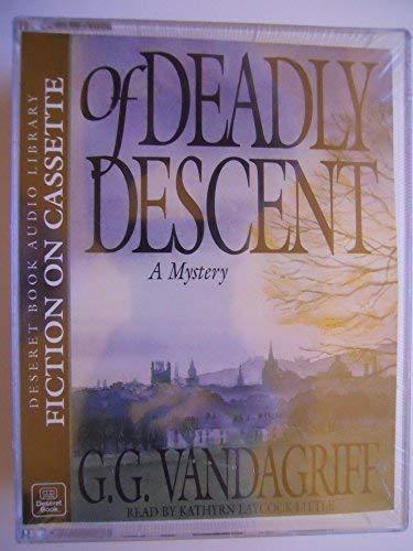 Of Deadly Descent [Audio Cassette] G.G. Vandagrief