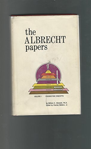 The Albrecht Papers. Volume I. Foundation Concepts [Hardcover] Albrecht, William
