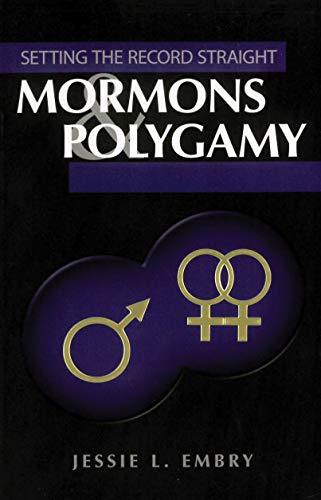 Mormons & Polygamy (Setting the Record Straight) [Paperback] Jessie L Embry
