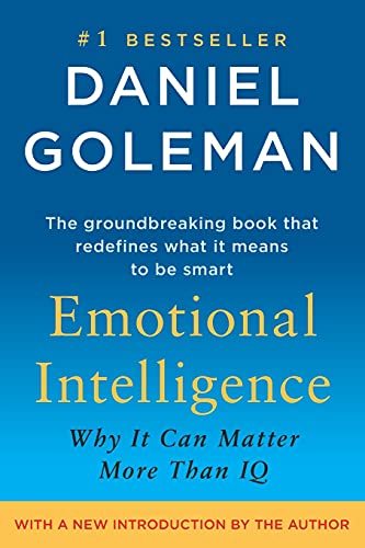 Emotional Intelligence: Why It Can Matter More Than IQ [Paperback] Goleman, Dani