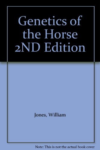 Genetics of the Horse 2ND Edition [Hardcover] William Jones