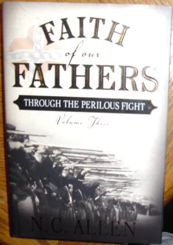 Faith of Our Fathers: Through the Perilous Fight (Faith of Our Fathers Series #3