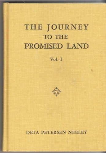 The Journey to the Promised Land Volume 1 (A Child's Story of the Book of Mormon