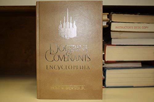 Doctrine and Covenants Encyclopedia Brewster, Hoyt W.