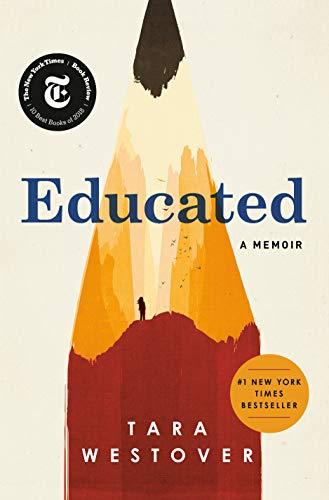 Educated: A Memoir [Hardcover] Westover, Tara
