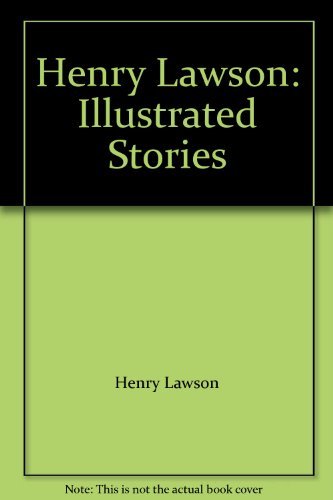 Henry Lawson: Illustrated Stories [Hardcover]