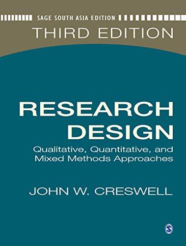 Research Design: Qualitative, Quantitative, and Mixed Methods Approaches, 3rd Ed