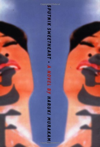 Sputnik Sweetheart Haruki Murakami and Philip Gabriel