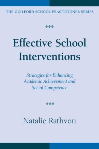 Effective School Interventions: Strategies for Enhancing Academic Achievement an