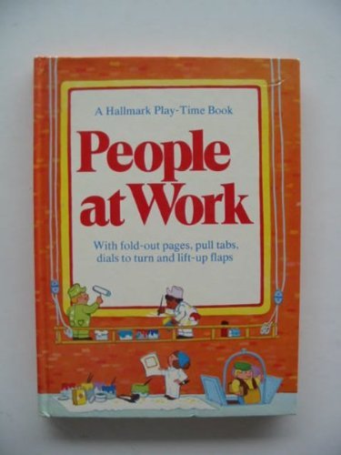 People At Work [Hardcover] Mary Alice Loberg
