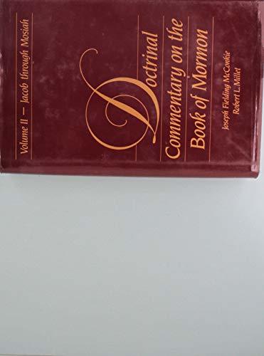 Doctrinal Commentary on the Book of Mormon, 2 McConkie, Joseph Fielding and Mill