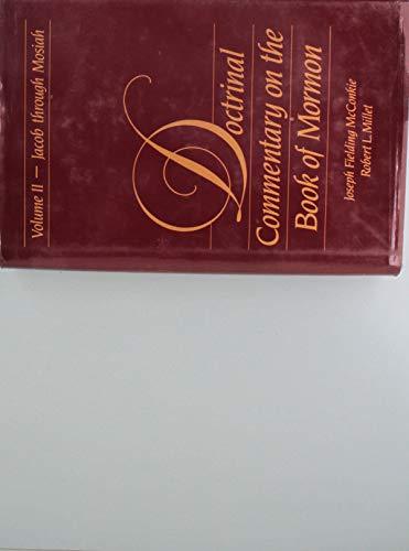 Doctrinal Commentary on the Book of Mormon, 2 McConkie, Joseph Fielding and Mill