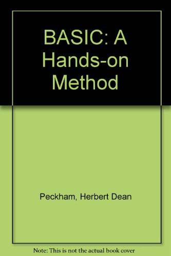 Basic: A Hands-On Method Peckham, Herbert D.