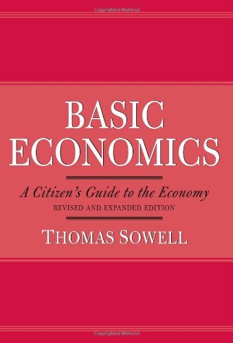 Basic Economics A Citizen's Guide to the Economy [Hardcover] Sowell, Thomas