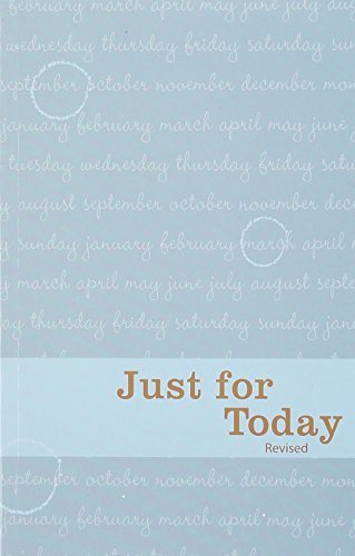 Just for Today: Daily Meditations for Recovering Addicts [Paperback] Anonymous,